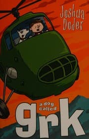 Cover of A Dog Called Grk (A Grk Book)